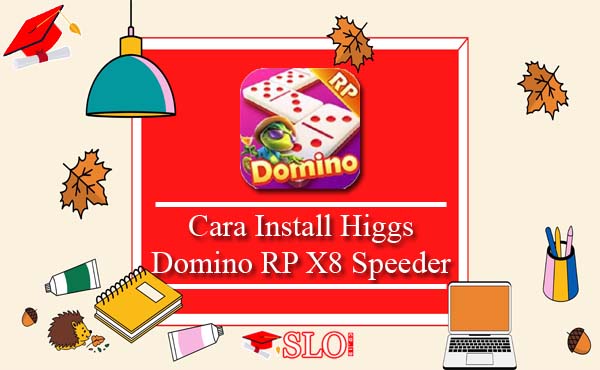 Cara Install Higgs Domino RP Versi Lama
