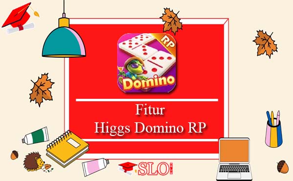 Fitur Higgs Domino RP