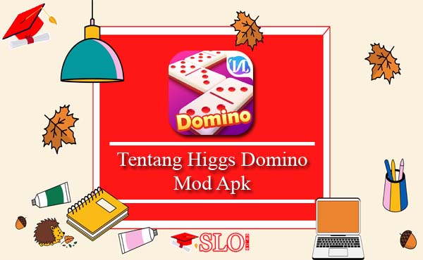 Tentang Higgs Domino Mod Apk