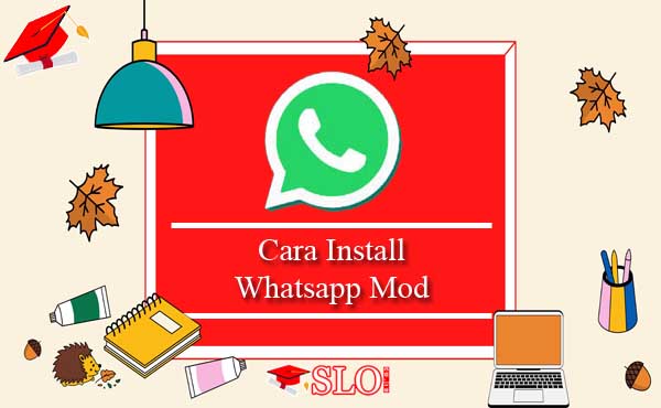 cara install Whatsapp Mod
